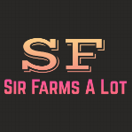 Sir Farms A Lot