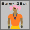Script2Bot